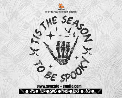 TIS the season to be spooky SVG, Funny Halloween SVG, Bone Hand Anatomy SVG, Trick or Treat Png, Files for Cricut, Digital Downloads