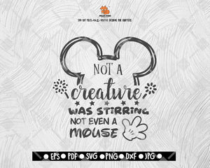 Not A Creature Was Stirring Not Even A Mouse SVG File, Thanksgiving Themed DXF, Fall Vinyl Cutting File, PNG Lettering Typography Digital File Download - DXF EPS PNG JEPG SVG PNG