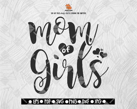 mom of girls SVG Camping Cut file Saying svg Digital File Download