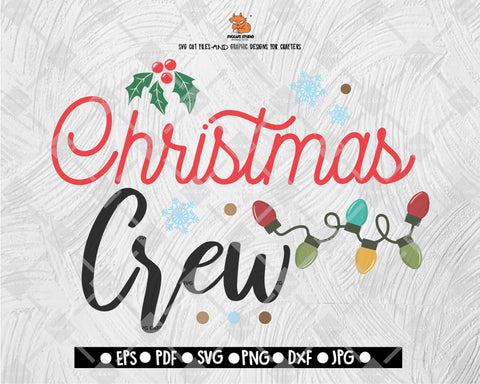 Christmas crew Svg, Christmas Svg, Merry Christmas Svg, Christmas Cut Files