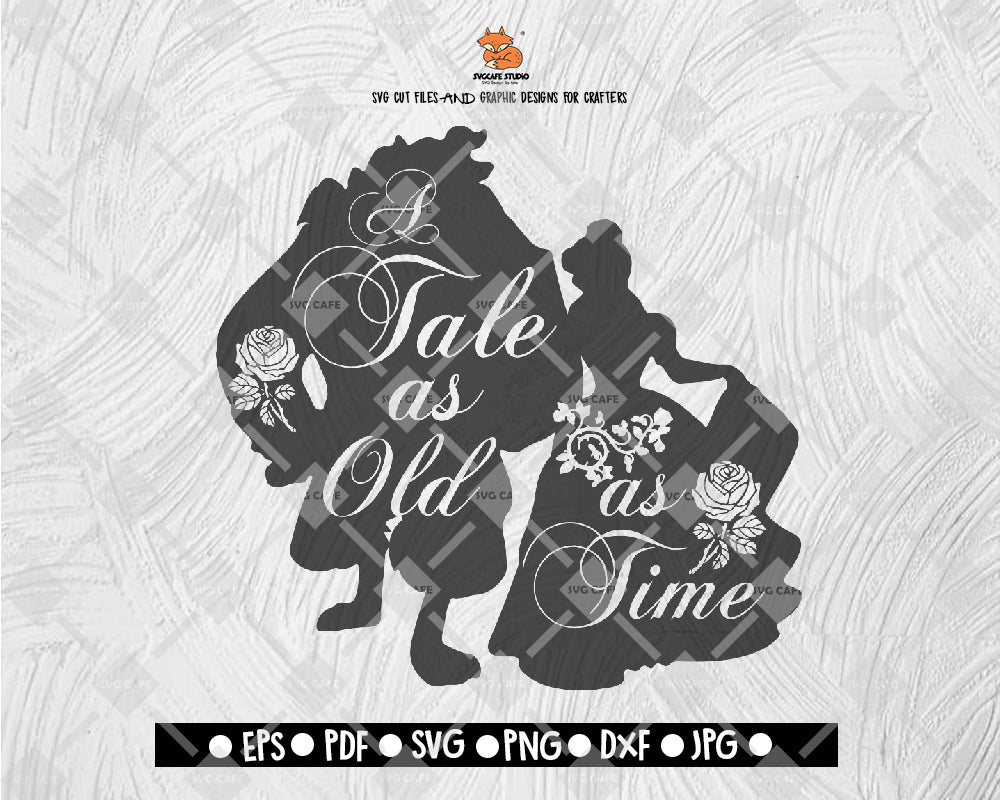 A tale as old as time SVG, Beauty and the Beast SVG File Vecto Digital File Download