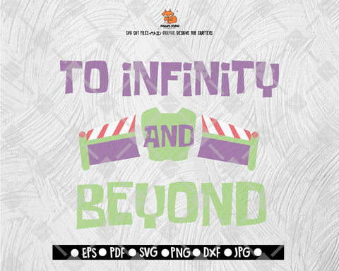To Infinity And Beyond SVG Toy Story Digital File Download - DXF EPS PNG JEPG SVG PNG