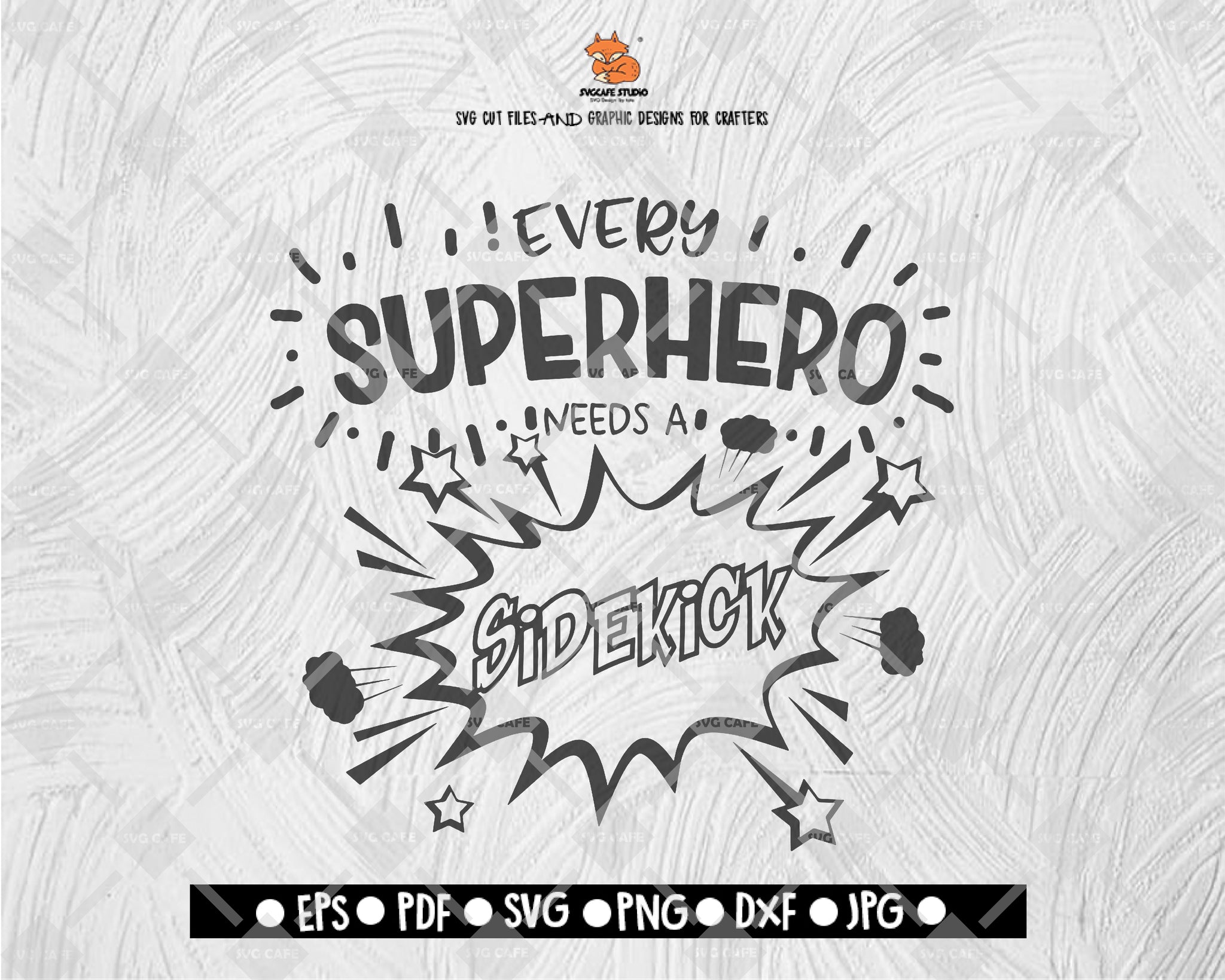 Ever SuperHero Need A Sidekick SVG Kid SVG Cut File commercial useprintable vector clip art, Camping Cut file, Saying svg Digital File Download - DXF EPS PNG JEPG SVG PNG