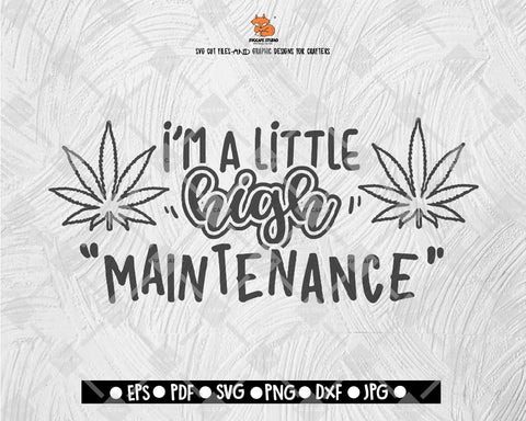 I am a little high SVG Cut file Saying svg Digital File Download