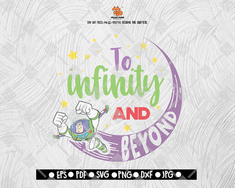 To Infinity And Beyond SVG Toy Story Digital File Download 02 - DXF EPS PNG JEPG SVG PNG