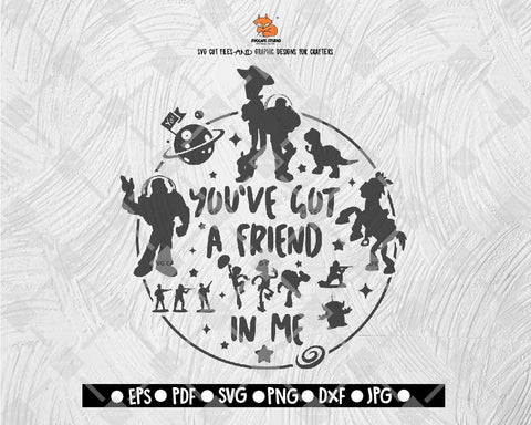 You've Got Friend In Me SVG Toy Story Digital File Download