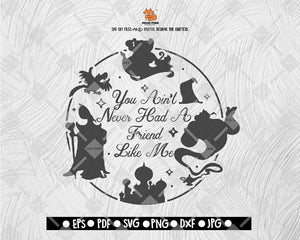 You Ain't Never Had a Friend Like Me Aladin SVG Toy Story Digital File Download