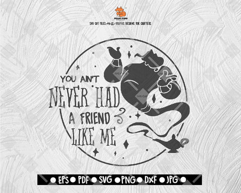 You Ain't Never Had A Friend Like Me SVG Genie Disney Aladdin SVG File