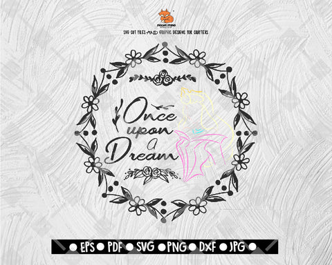Once Upon A Dream Disney Club Sleeping Beauty Clipart SVG Disney Digital File Download - DXF EPS PNG JEPG SVG PNG