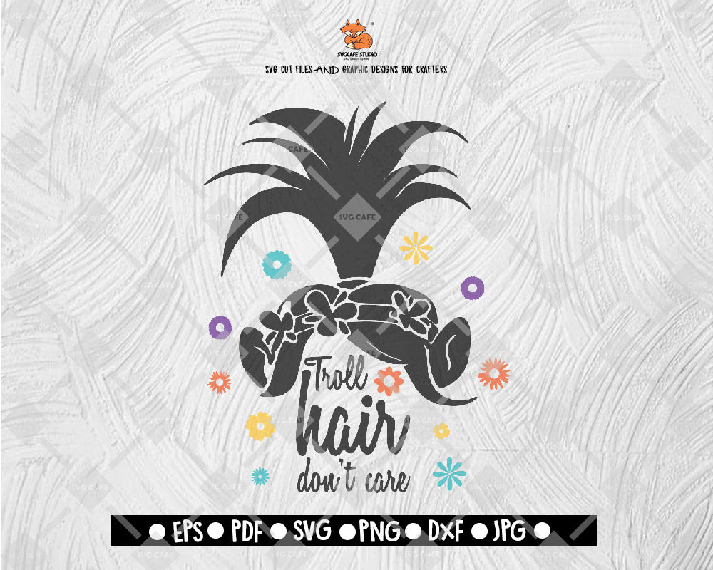 Trolls Hair don't care SVG Disney Digital Files Download - DXF EPS PNG JEPG SVG PNG