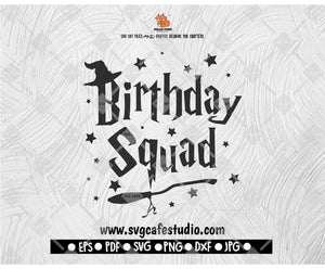 Birthday Squad SVG Wizard Magical Digital Download Clipart Cricut Silhouette Cut File svg Cute Birthday Gift Cute