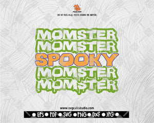 Momster Spooky Svg, Momster Svg, Halloween Svg Bundle, Funny Halloween Svg, Family Halloween Shirt Svg, Mom and Dad Shirt, Svg Files For Cricut