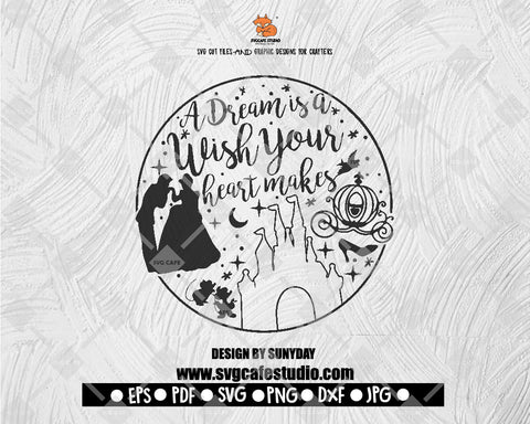 A dream is a wish your heart makes, Cinderella shirt SVG, rincess SVG, Cinderella, Cinderella Clipart, Princess Cinderella, Princess, tumbler svg, mug svg, starbucks svg