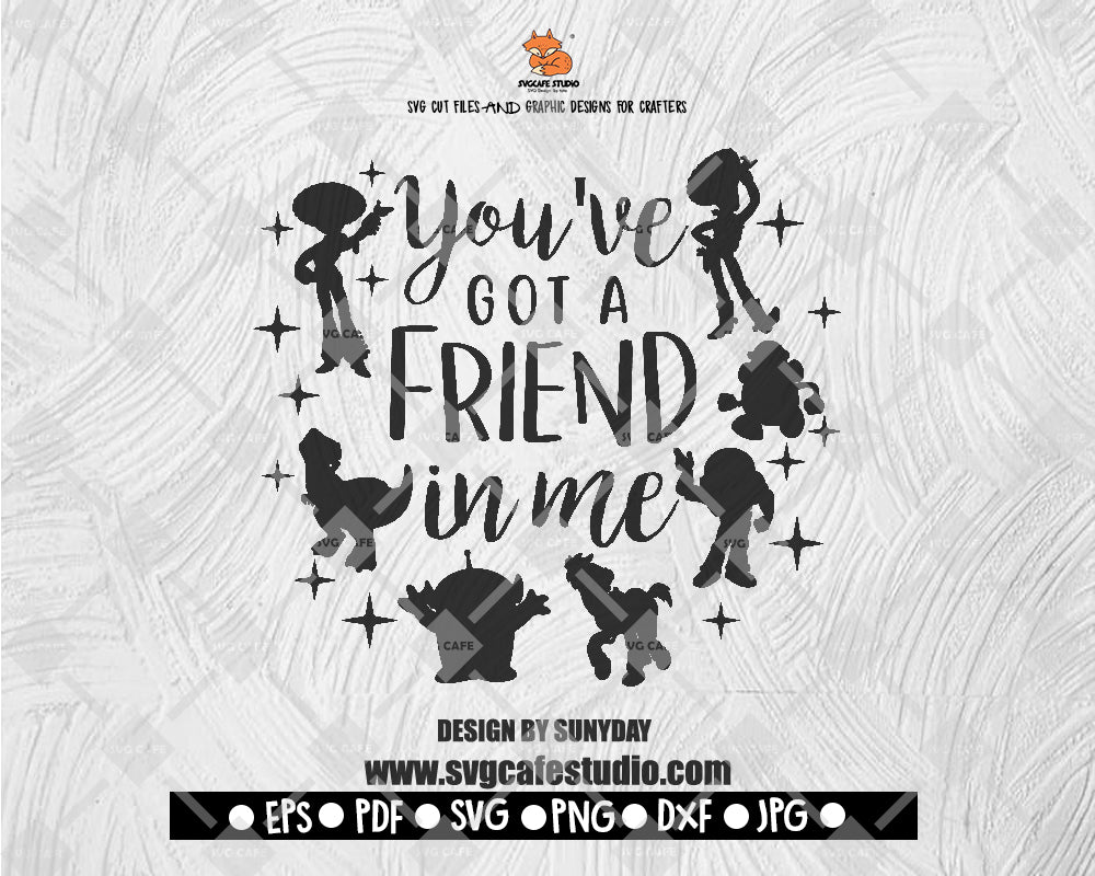 You've Got Friend In Me SVG Toy Story Digital File, You've Got A Friend In Me Svg, Toy Story svg Ears svg png clipart, cricut design Svg Pdf Jpg Png, Cut file Cricut, Silhouette