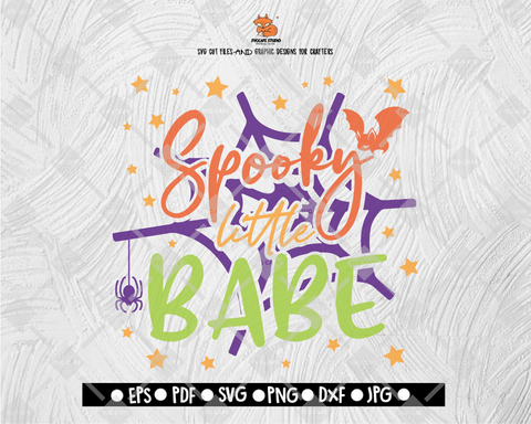 Spooky Little Babe SVG - First Halloween Little Kid Halloween Design SVG - Hand Lettered SVG