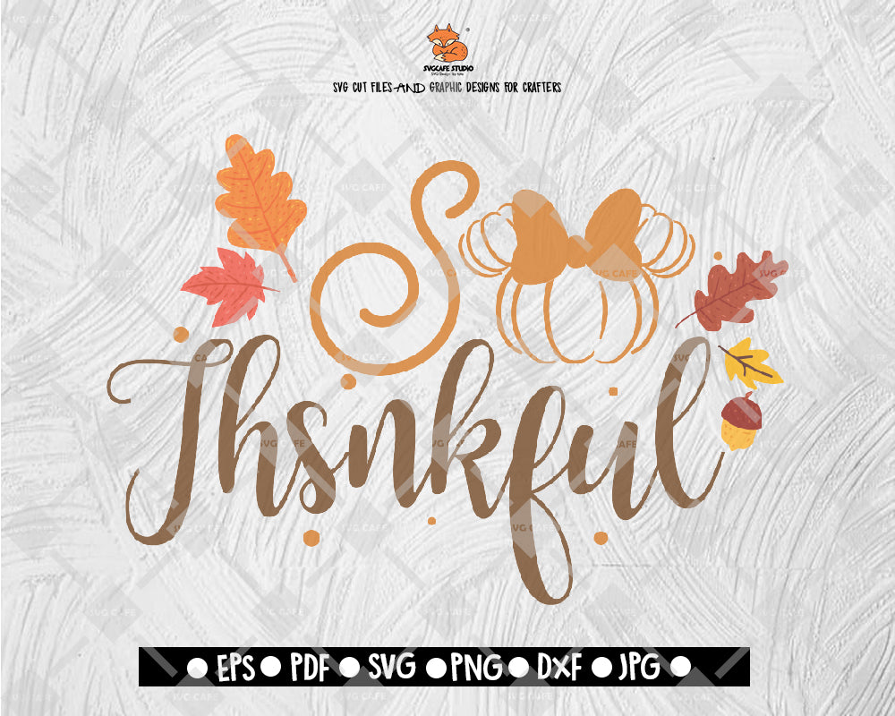 So ThankfulSVG Minnie Mouse Disney Digital File Download